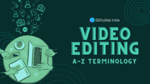 Read more about the article VIDEO EDITING A-Z TERMINOLOGY: 80 Top Terms And Definitions Explained