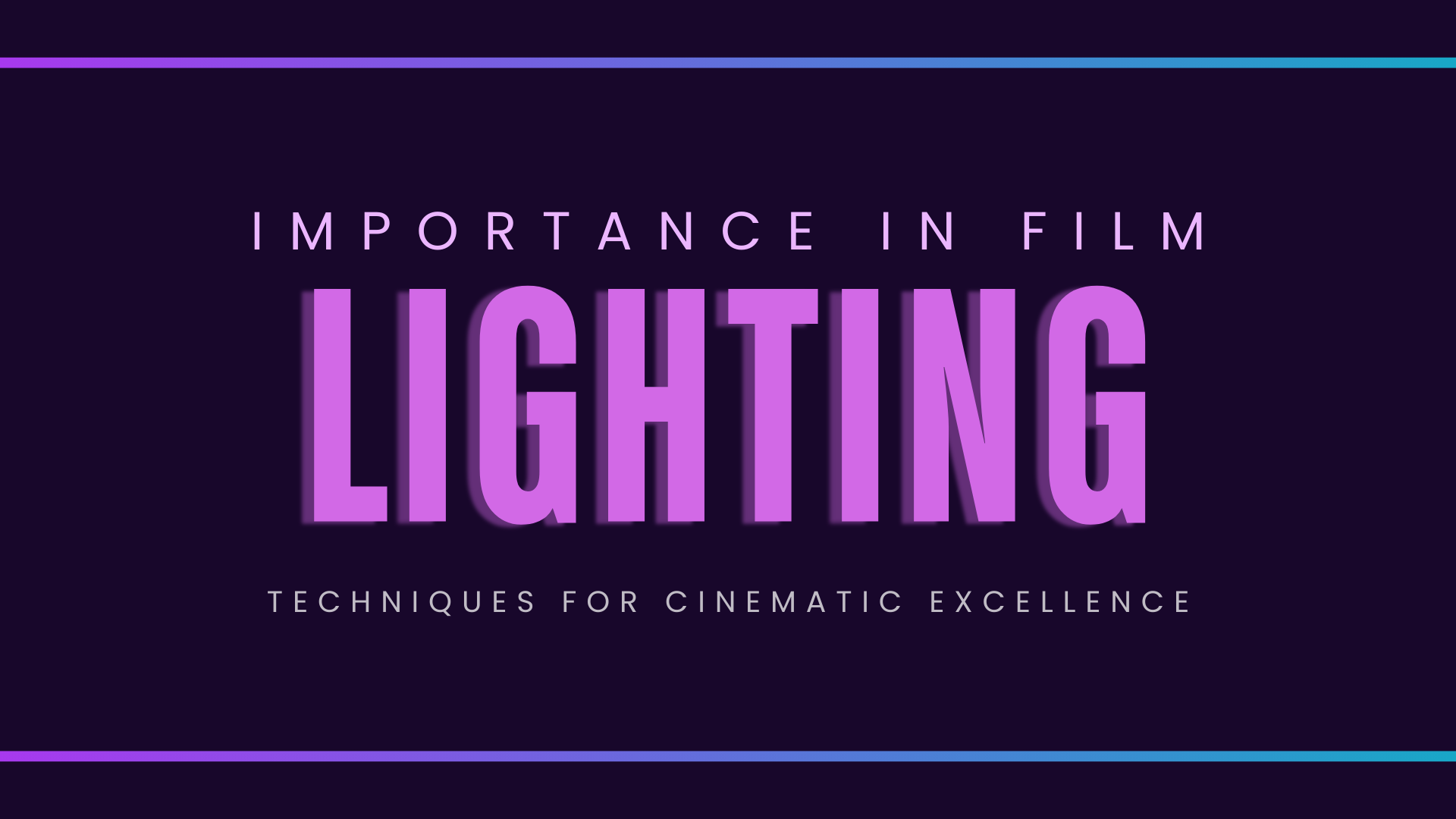 lighting importance in film